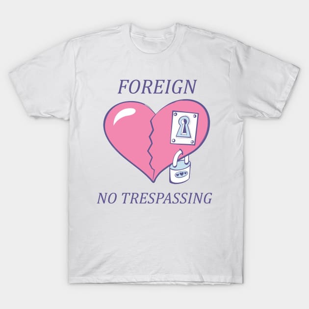 No transpassing T-Shirt by Alpan